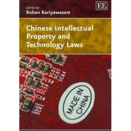 Chinese Intellectual Property and Technology Laws