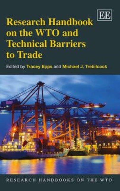 Research Handbook on the WTO and Technical Barriers to Trade