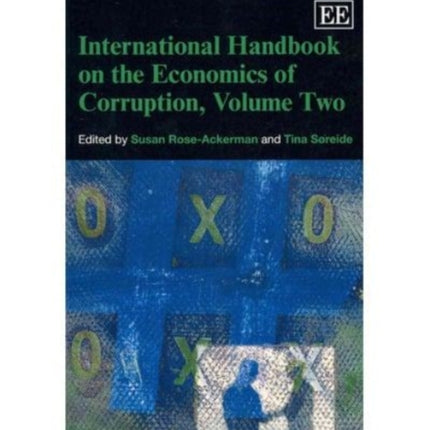 International Handbook on the Economics of Corruption, Volume Two