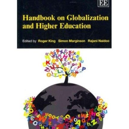 Handbook on Globalization and Higher Education