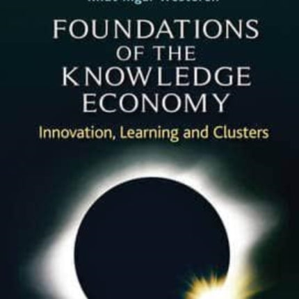 Foundations of the Knowledge Economy