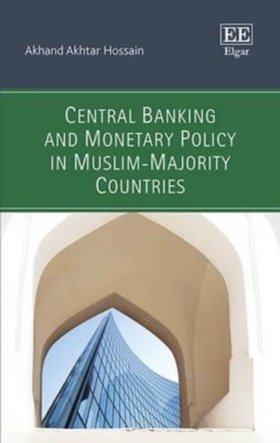 Central Banking and Monetary Policy in Muslim-Majority Countries