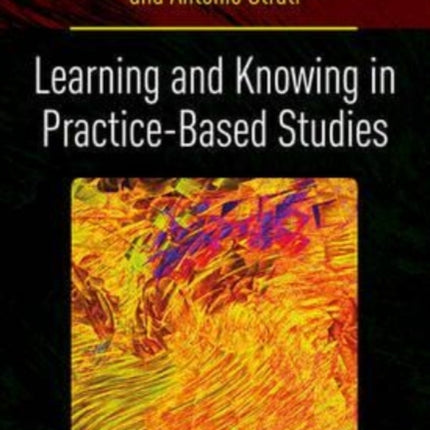 Learning and Knowing in Practice-based Studies