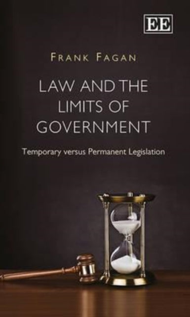 Law and the Limits of Government: Temporary versus Permanent Legislation