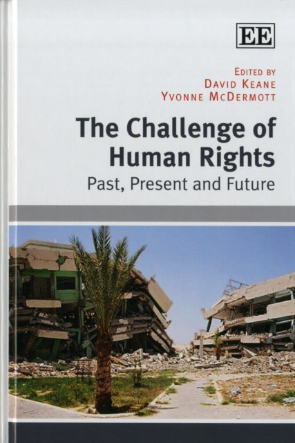 The Challenge of Human Rights: Past, Present and Future