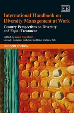 International Handbook on Diversity Management at Work: Second Edition Country Perspectives on Diversity and Equal Treatment