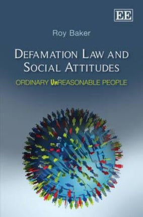 Defamation Law and Social Attitudes: Ordinary Unreasonable People