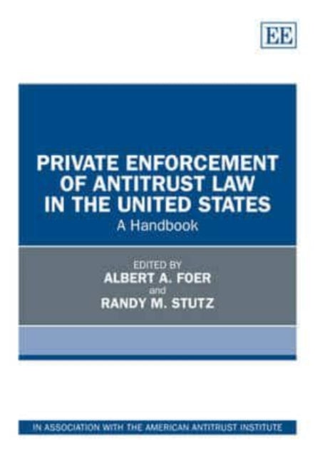 Private Enforcement of Antitrust Law in the United States: A Handbook