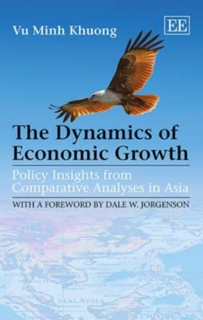 The Dynamics of Economic Growth: Policy Insights from Comparative Analyses in Asia