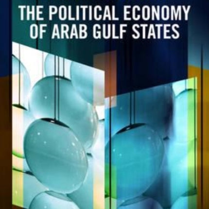 The Political Economy of Arab Gulf States