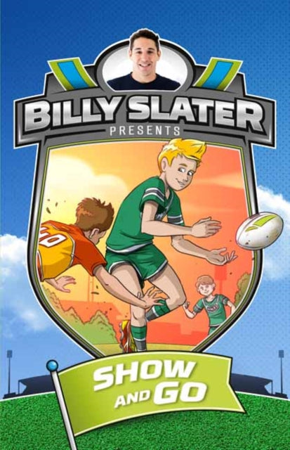 Billy Slater 3 Show and Go