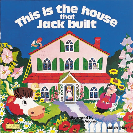 This is the House That Jack Built Classic Books