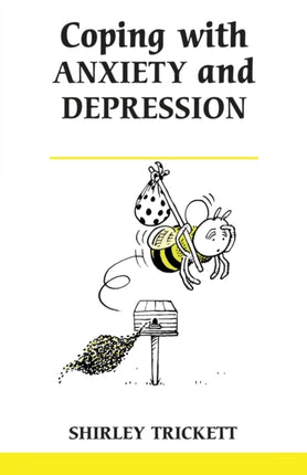 Coping with Anxiety and Depression Overcoming Common Problems