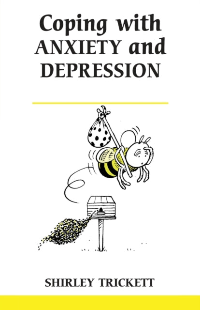 Coping with Anxiety and Depression Overcoming Common Problems