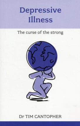 Depressive illnesscurse of the strong