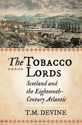 The Tobacco Lords