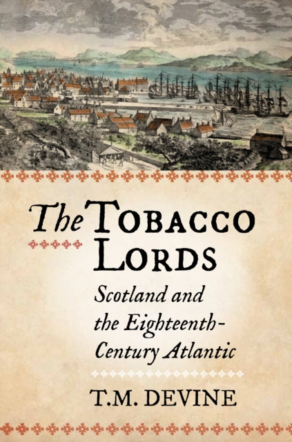 The Tobacco Lords