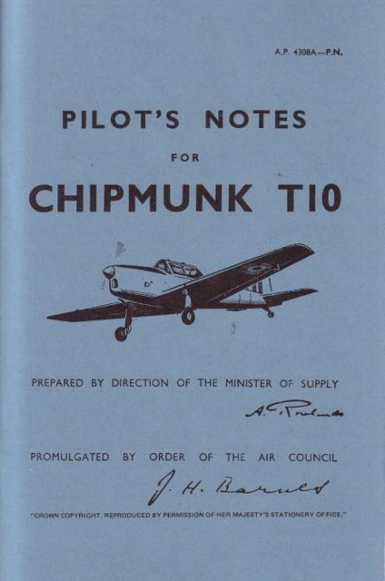 Chipmunk T10 Pilot's Notes: Air Ministry Pilot's Notes