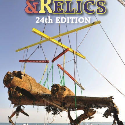 Wrecks  Relics 24 The Indispensable Guide to