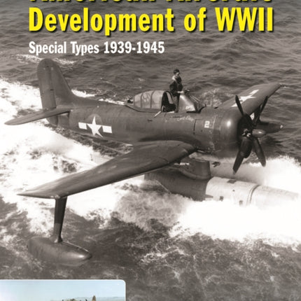 American Aircraft Development of WWII