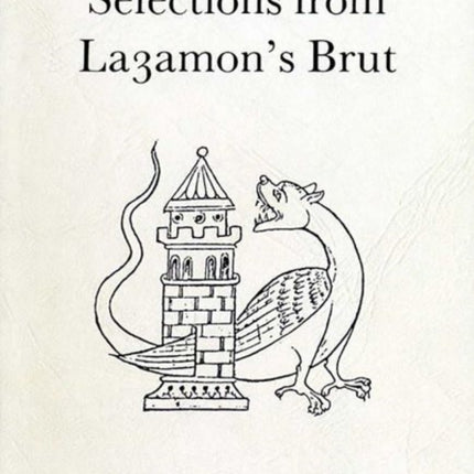 Selections from Layamons Brut