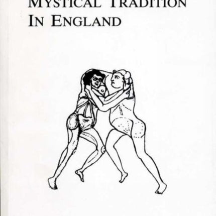 The Medieval Mystical Tradition In England