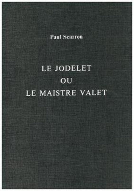 Le Jodelet ou le Maistre Valet