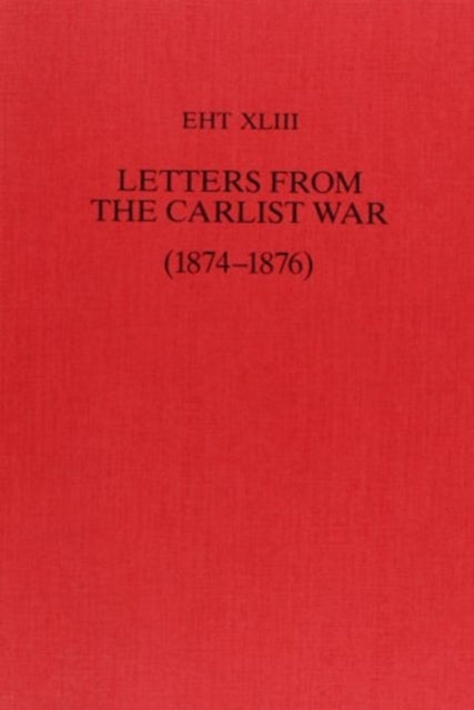 Letters from the Carlist War (1874-1876)