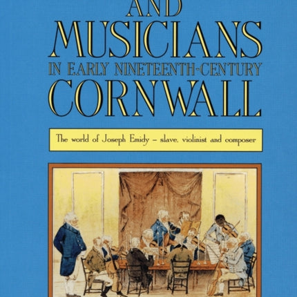 Music and Musicians in Early Nineteenth Century