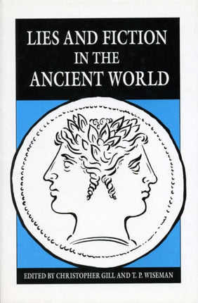 Lies and Fiction in the Ancient World