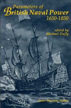Parameters of British Naval Power 16501850