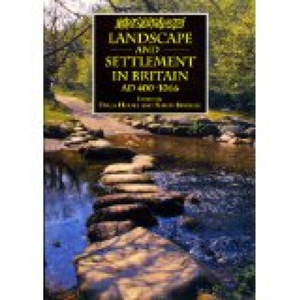 Landscape and Settlement in Britain AD 4001066