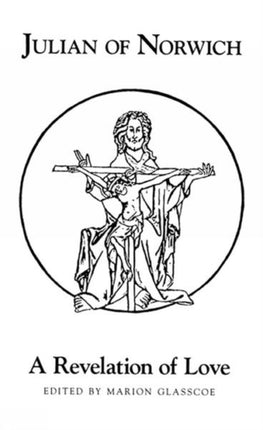 Julian Of Norwichs A Revelation Of Love revised