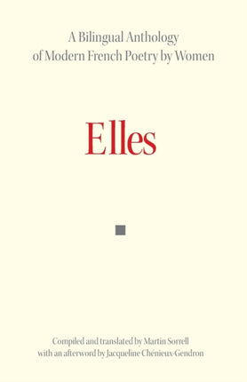 Elles A Bilingual Anthology of Modern French