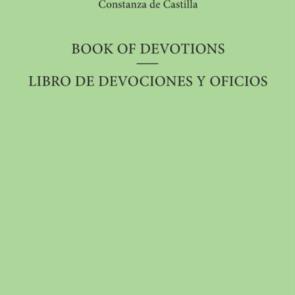 Book of Devotions Libro de Devociones y Oficios