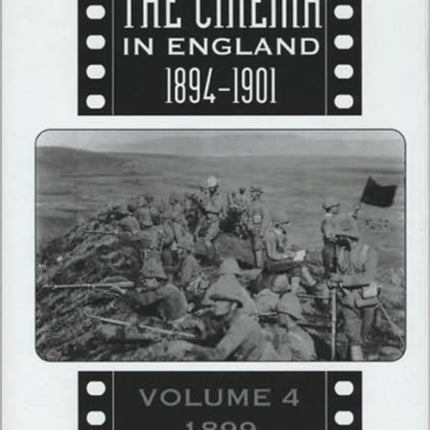 The Beginnings Of The Cinema In England,1894-1901: Volume 2: 1897