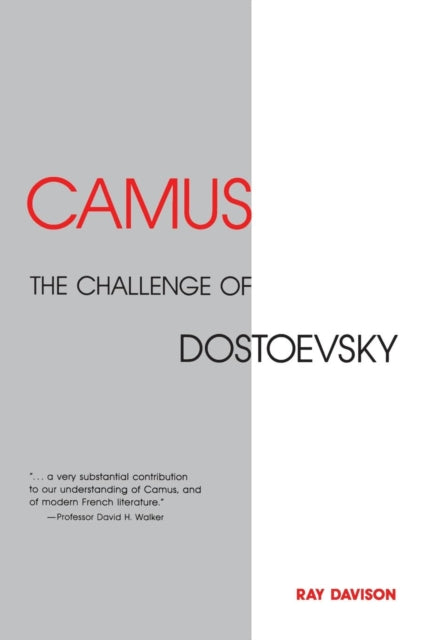 Camus The Challenge of Dostoevsky Literary Theory
