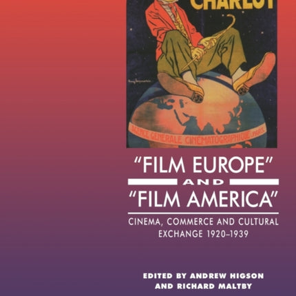film Europe and film America Cinema Commerce and