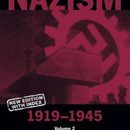 Nazism 19191945 Volume 2  State Economy and