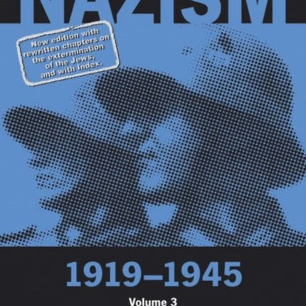 Nazism 19191945 Volume 3