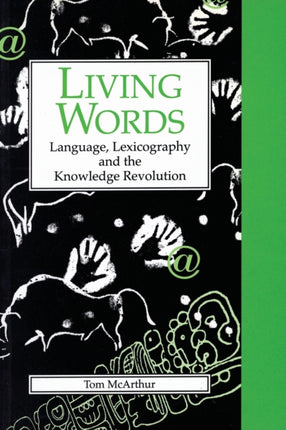 Living Words Language Lexicography and the
