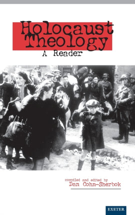 Holocaust Theology A Reader