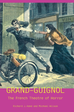 GrandGuignol The French Theatre of Horror Exeter