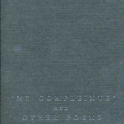 My Compleinte and Other Poems
