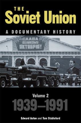 The Soviet Union A Documentary History Volume 2