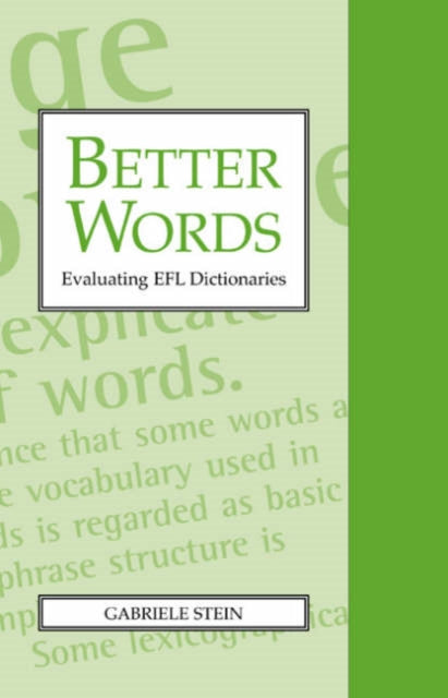 Better Words: Evaluating EFL Dictionaries