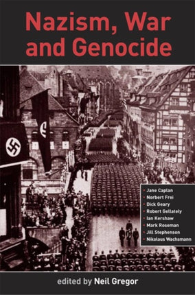 Nazism War and Genocide  New Perspectives on the