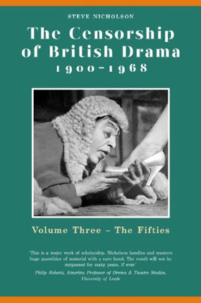 The Censorship of British Drama 1900-1968 Volume 3: The Fifties