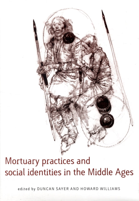 Mortuary Practices and Social Identities in the