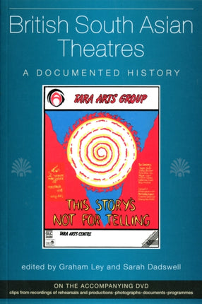 British South Asian Theatres: A Documented History (with accompanying DVD)